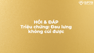đau lưng không cúi được y học cổ truyền sp79