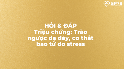 trào ngược dạ dày co thắt bao tử stress khi lo lắng