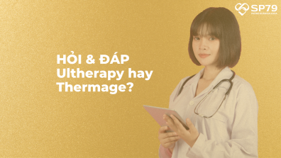 Ultherapy hay Thermage? Đâu là lựa chọn hoàn hảo cho tình trạng da của bạn? da liễu phú nhuận sp79